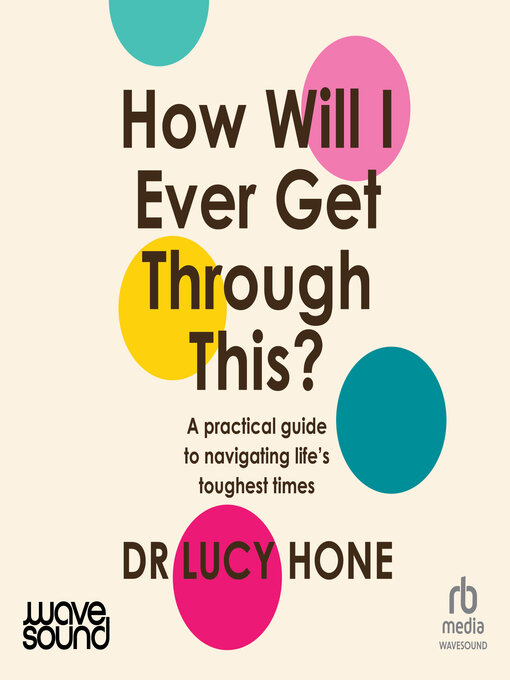 Cover image for How Will I Ever Get Through This?